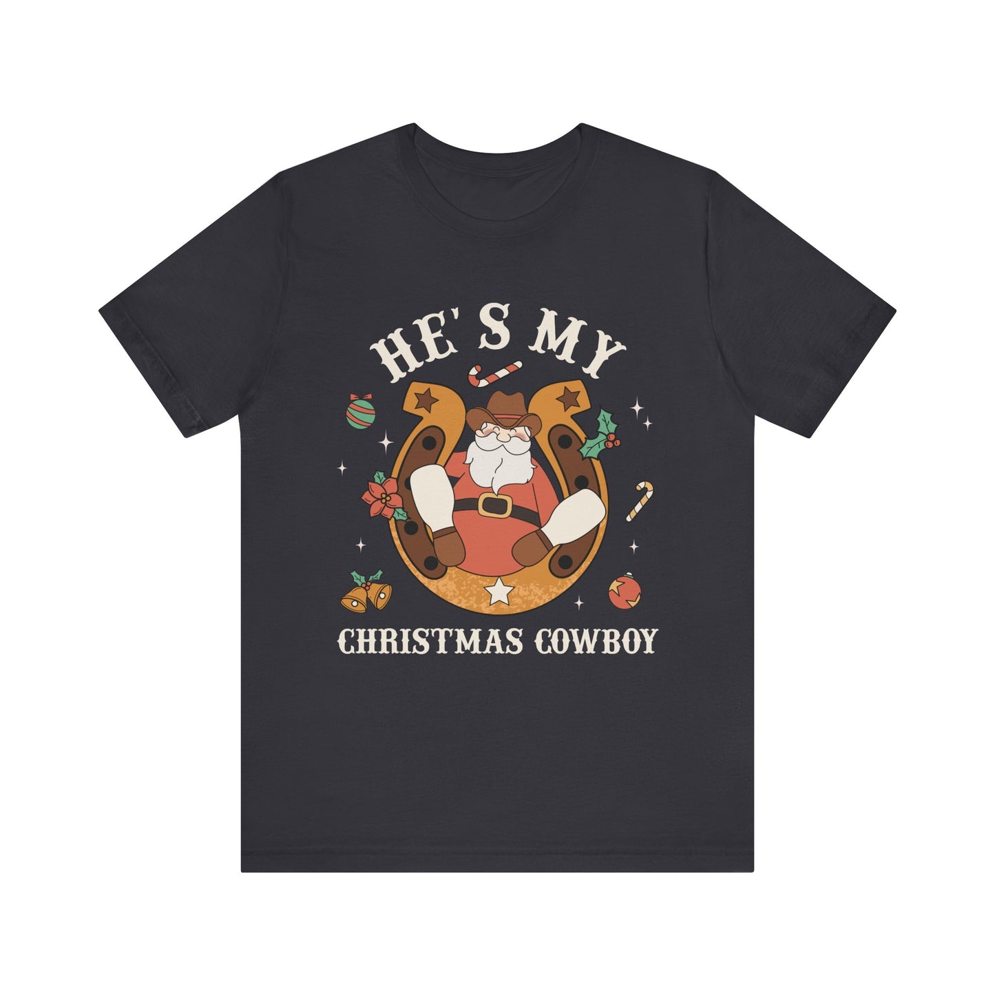 He’s My Christmas Cowboy Shirt – Western Santa Couples Matching Holiday Tee