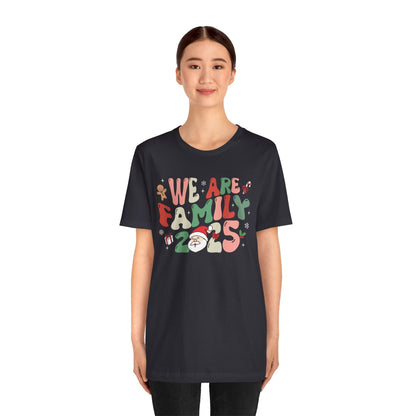 We Are Family 2025 Shirt – Santa & Christmas Tree Matching Family Holiday Tee