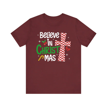 Believe in Christ Christmas Shirt – Christian Faith Jesus Cross Holiday Tee