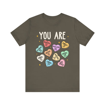 You Are Christian Shirt – Bible Verse Conversation Heart Faith Tee