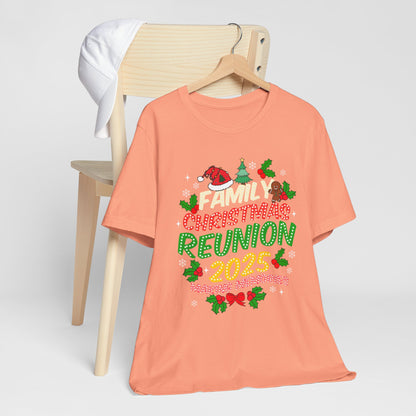 Family Christmas Reunion 2025 Shirt – Matching Holiday Memories Group Tee