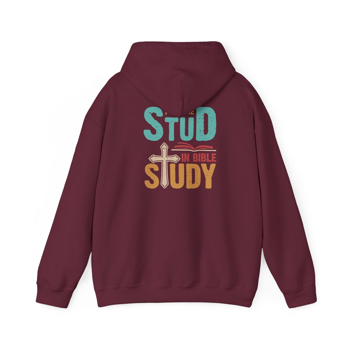 I Put the Stud in Bible Study Hoodie – Fun Christian Faith Cross Pullover