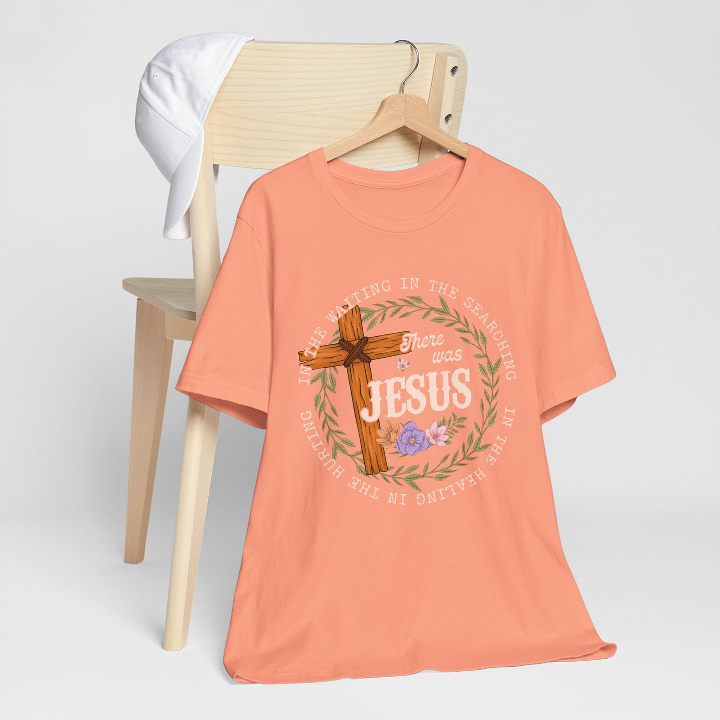 There Was Jesus Shirt – Retro Floral Cross Christian Worship Vintage Faith Tee