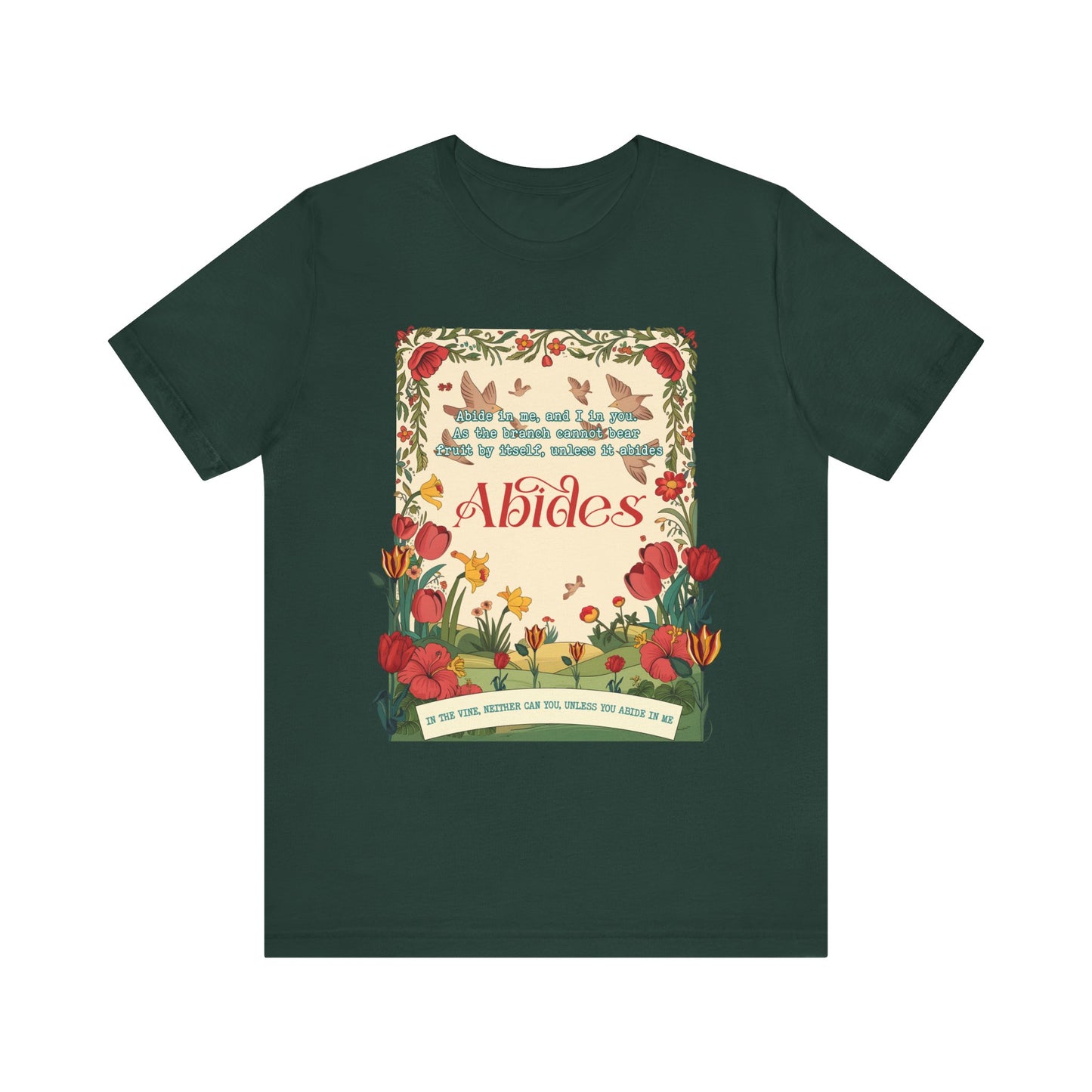 Abide in Me Shirt – Christian John 15:4 Bible Verse Floral Faith Graphic Tee