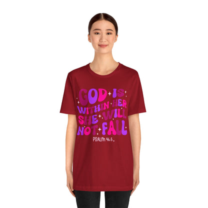 God Is Within Her She Will Not Fall Shirt – Christian Psalm 46:5 Scripture Tee