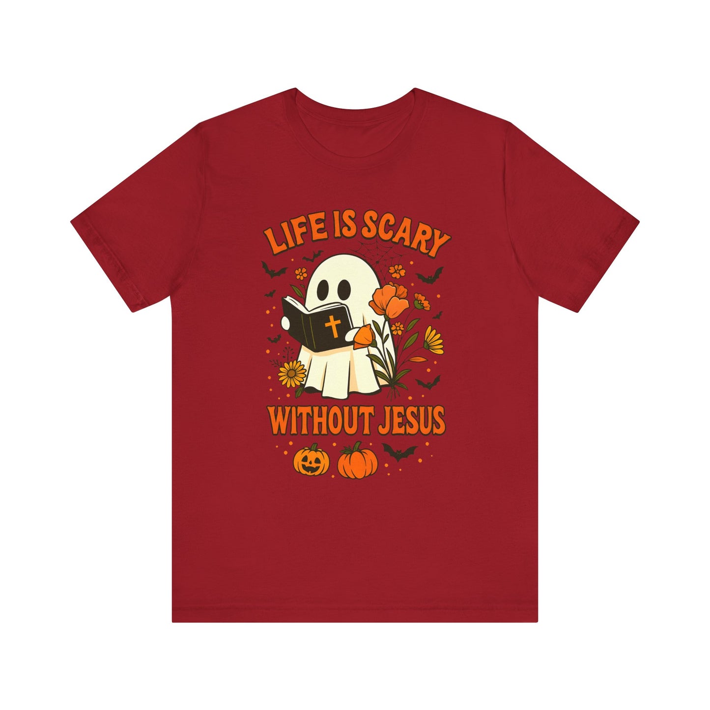 Life Is Scary Without Jesus Shirt – Cute Christian Ghost Halloween Tee
