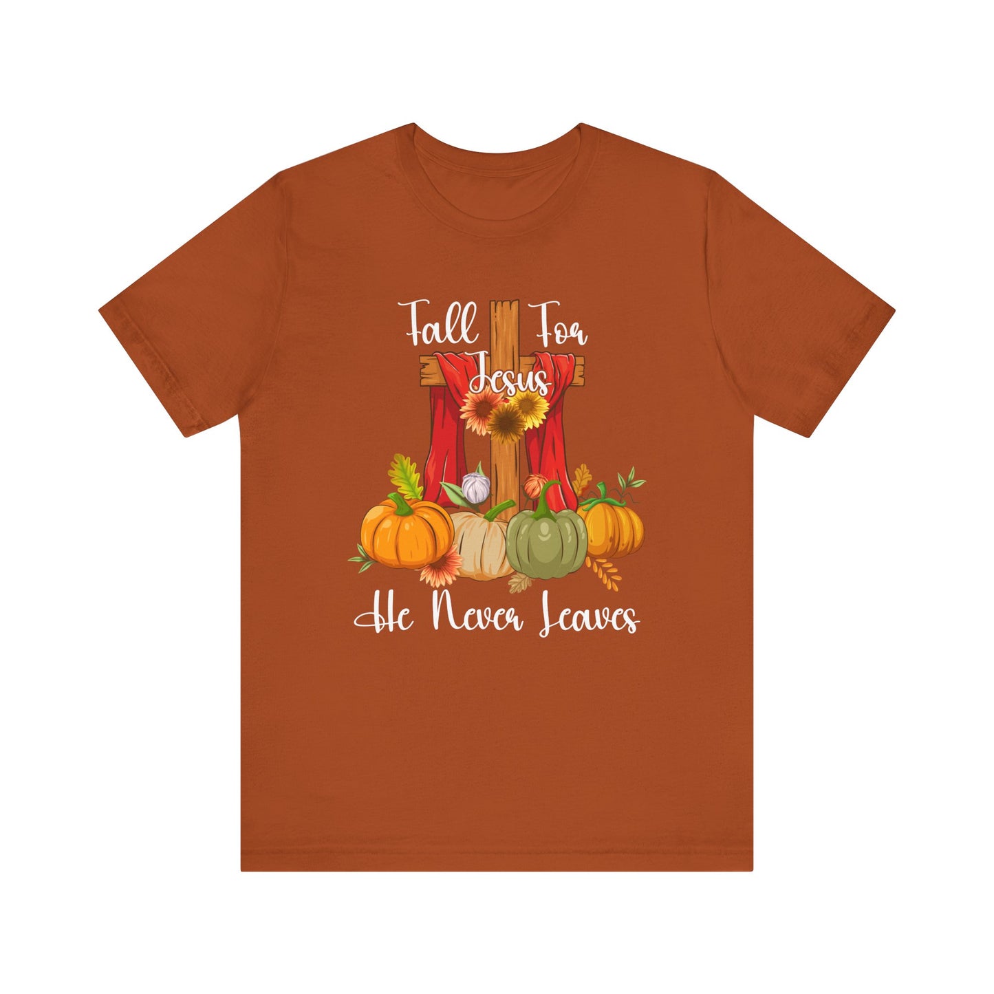 Fall for Jesus He Never Leaves Shirt – Retro Christian Thanksgiving Faith Tee