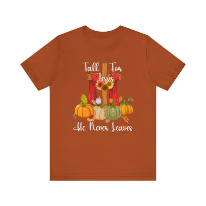 Fall for Jesus He Never Leaves Shirt – Retro Christian Thanksgiving Faith Tee