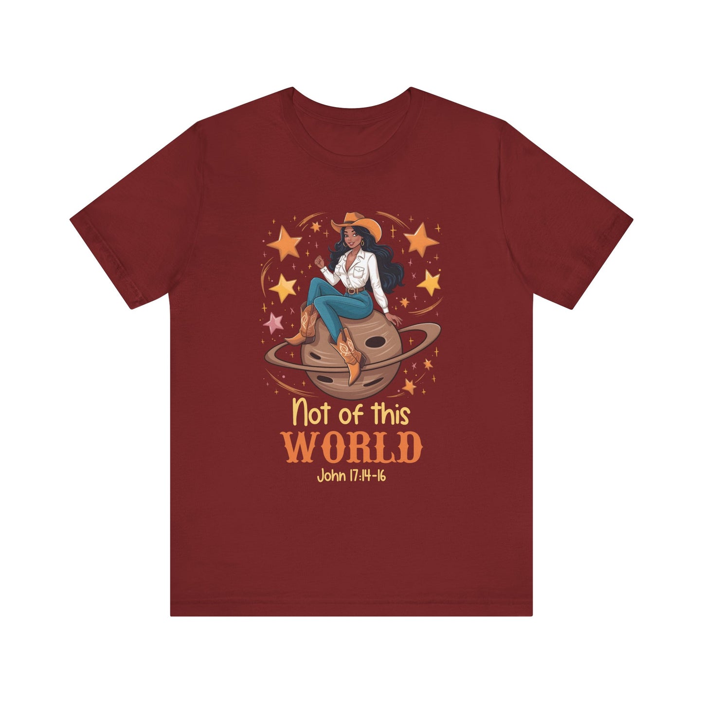 Not of This World Shirt – Cosmic Cowgirl Christian Melanin Texas Tee