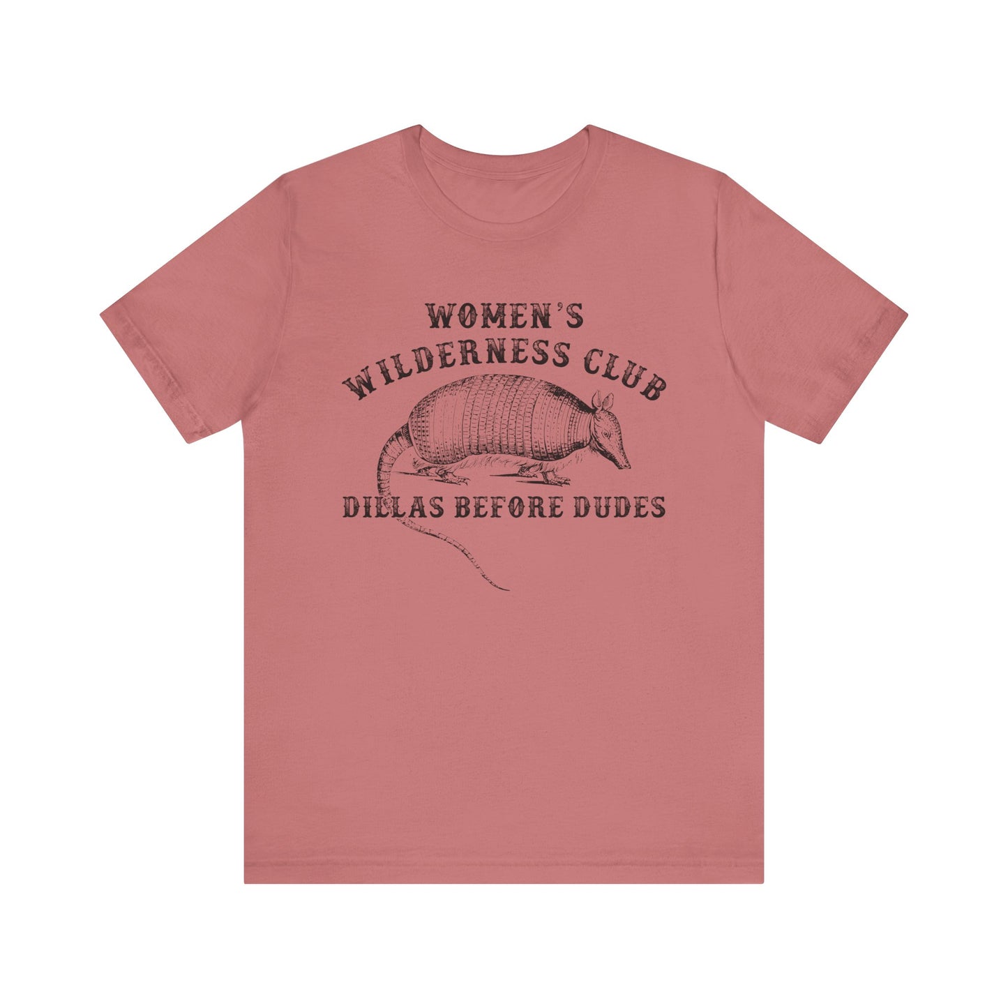 Women’s Wilderness Club Shirt – Dillas Before Dudes Western Armadillo Tee