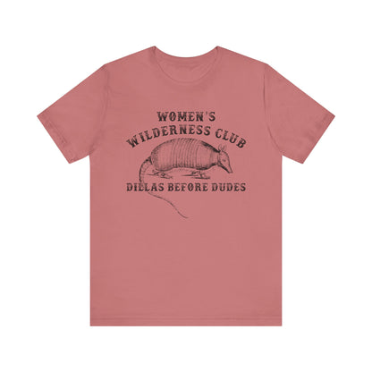Women’s Wilderness Club Shirt – Dillas Before Dudes Western Armadillo Tee