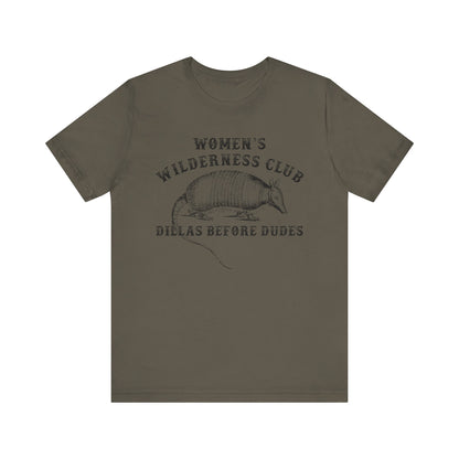 Women’s Wilderness Club Shirt – Dillas Before Dudes Western Armadillo Tee