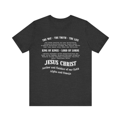 Names of God Shirt – The Way The Truth The Life Christian Scripture Faith Tee