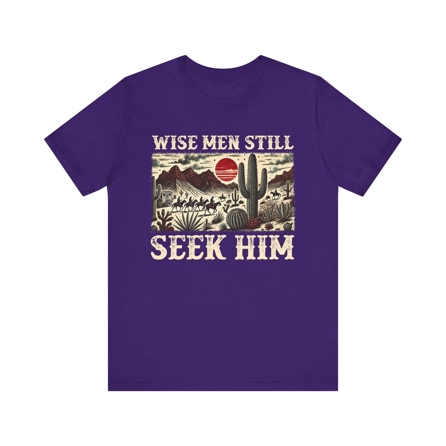 The Wise Men Seek Him Shirt – Desert Faith Western Christian Rodeo Tee