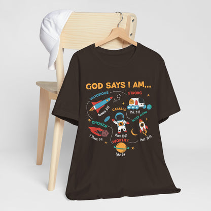 God Says I Am Kids Shirt – Christian Astronaut Space Galaxy Bible Affirmation Tee