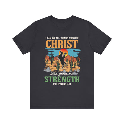 I Can Do All Things Through Christ Shirt – Western Rodeo Christian Tee