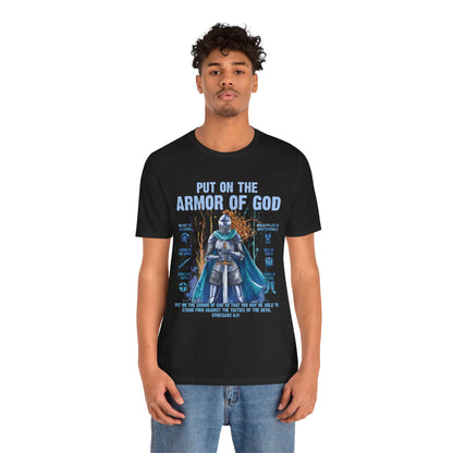 Put On the Armor of God Shirt – Christian Ephesians 6:11 Bible Verse Warrior Tee