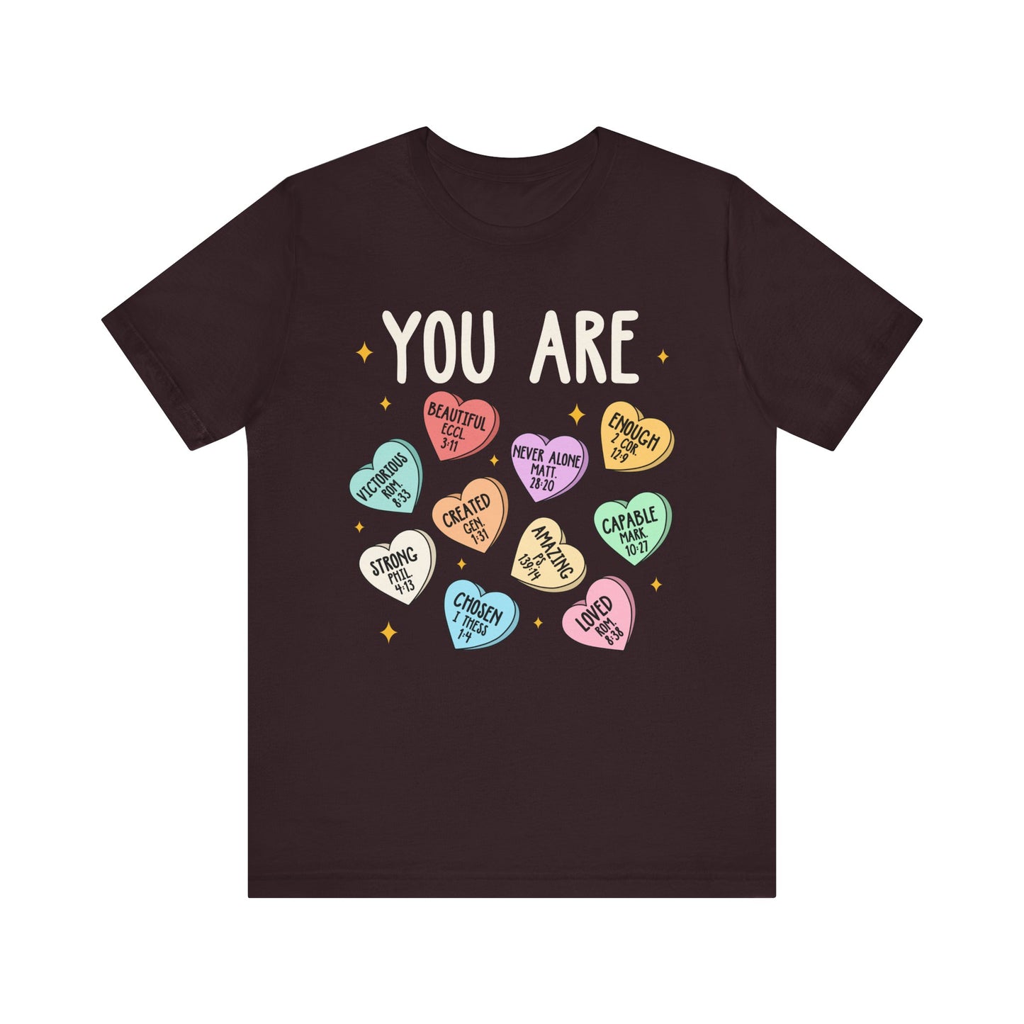 You Are Christian Shirt – Bible Verse Conversation Heart Faith Tee