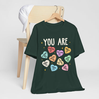 You Are Christian Shirt – Bible Verse Conversation Heart Faith Tee