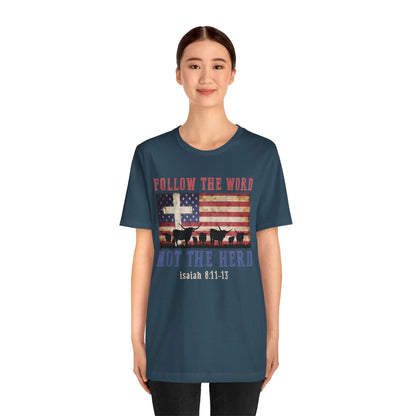 Follow the Word Not the Herd Shirt – Faith US Flag Christian Western Tee