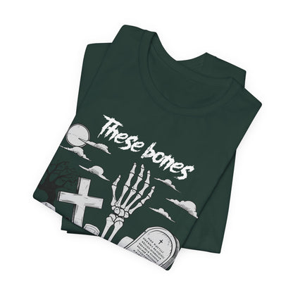 These Bones Will Come To Life Skeleton Christian Halloween T-Shirt