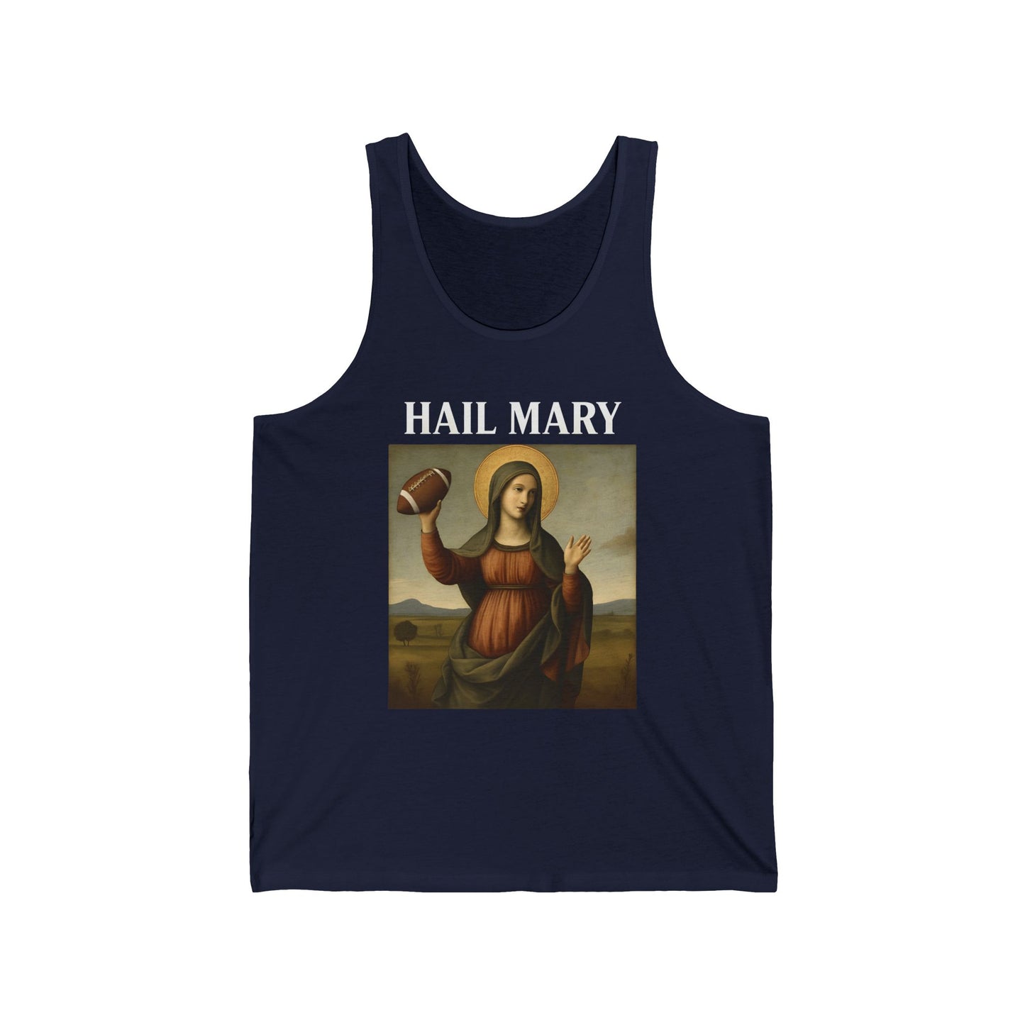 Hail Mary Football Tank – Funny Virgin Mary Parody Catholic Christian Unisex Jersey