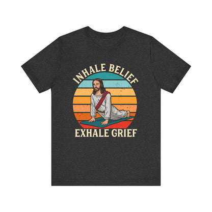 Jesus Inhale Belief Exhale Grief Shirt – Christian Yoga Retro Faith Wellness Tee