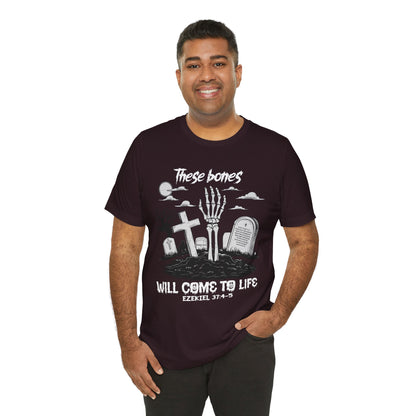 These Bones Will Come To Life Skeleton Christian Halloween T-Shirt