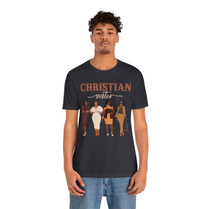 Christian Sister Melanin Shirt – Bold Black Woman of God Faith Graphic Tee