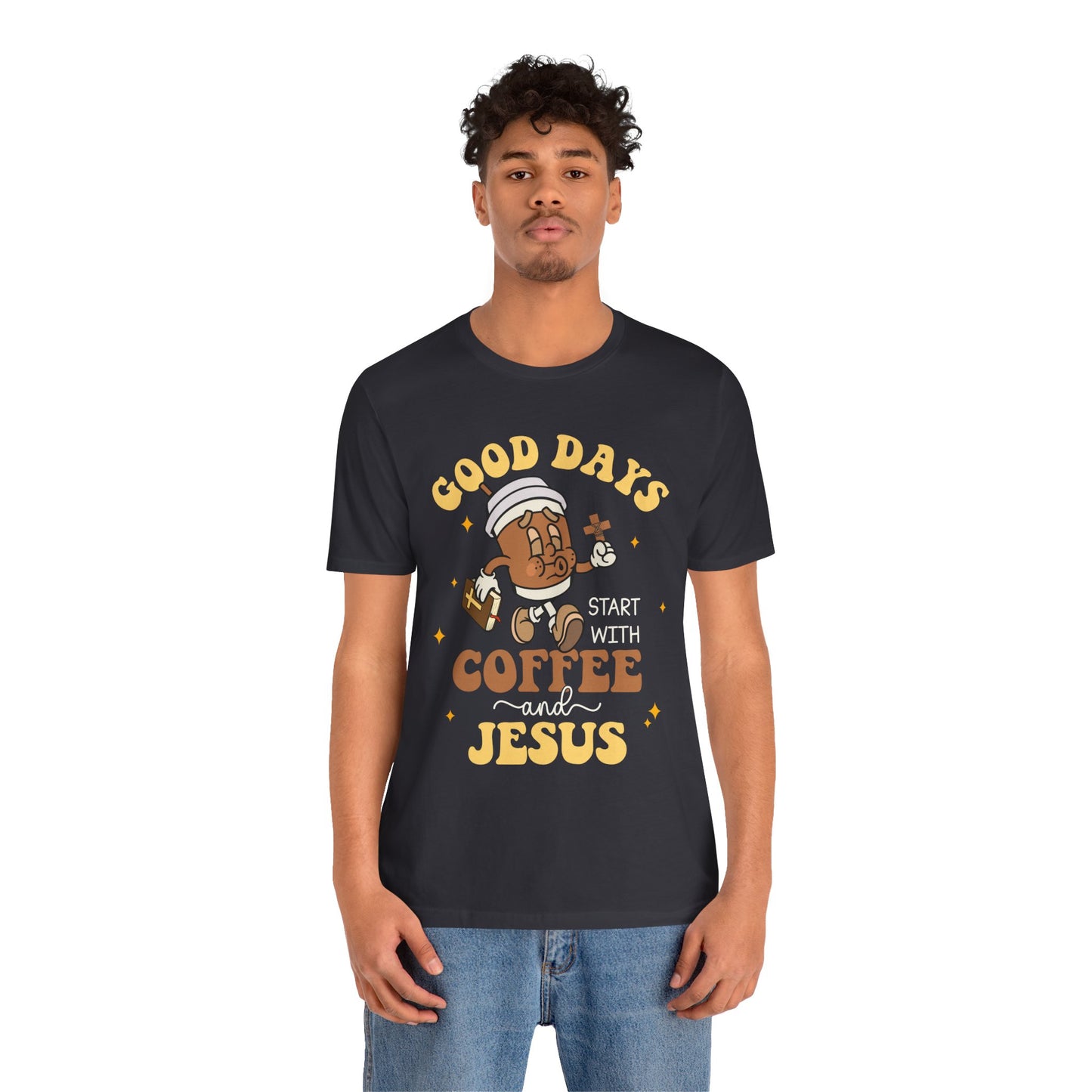 Good Days Start with Coffee & Jesus Shirt – Christian Groovy Prayer Tee