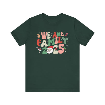 We Are Family 2025 Shirt – Santa & Christmas Tree Matching Family Holiday Tee