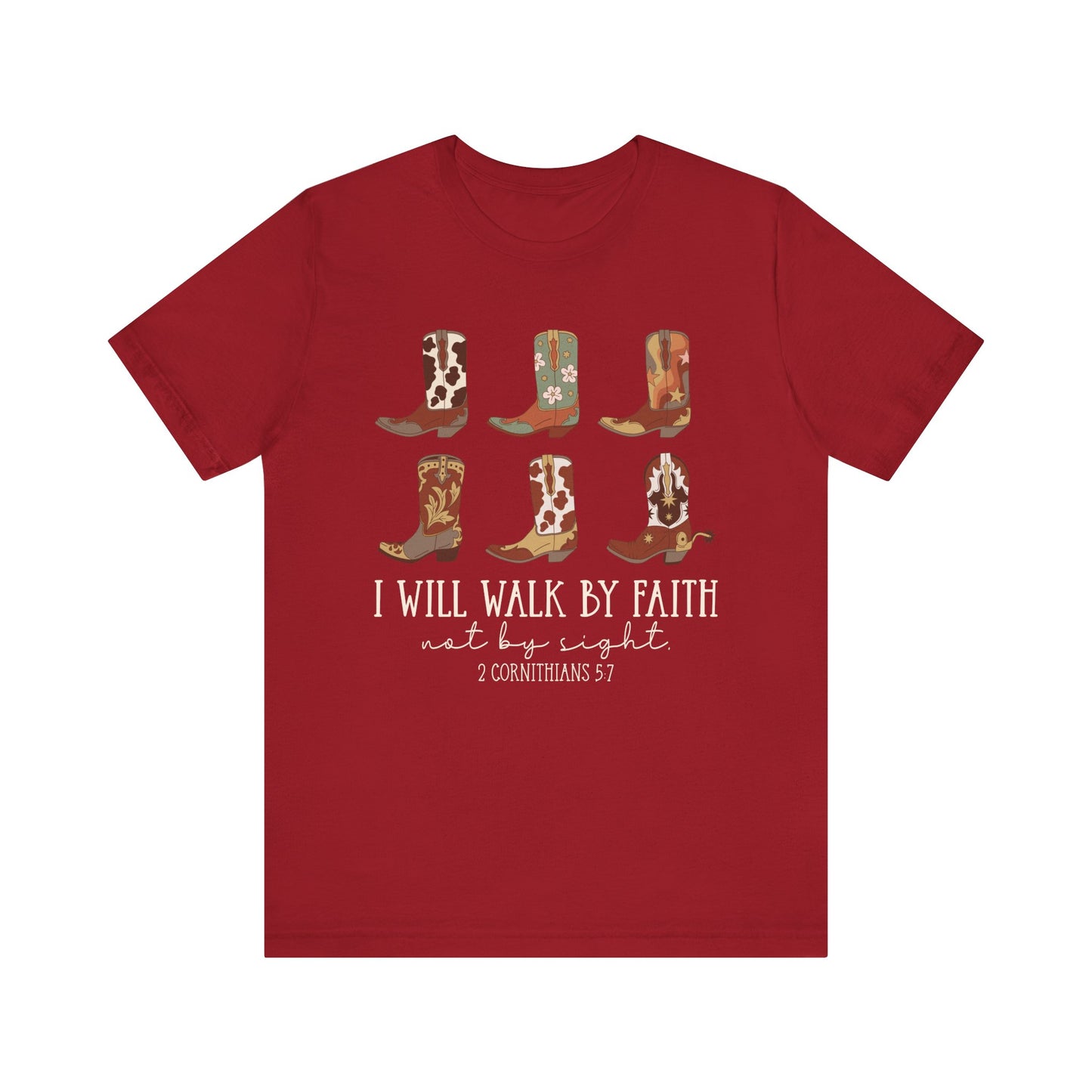 Walk by Faith Not by Sight Shirt – Western Cowboy Boots Christian 2 Corinthians 5:7 Tee