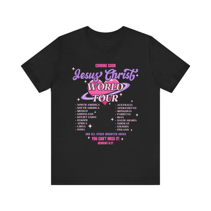Jesus Christ World Tour Shirt – End Times Inspired Christian Coming Soon Tee