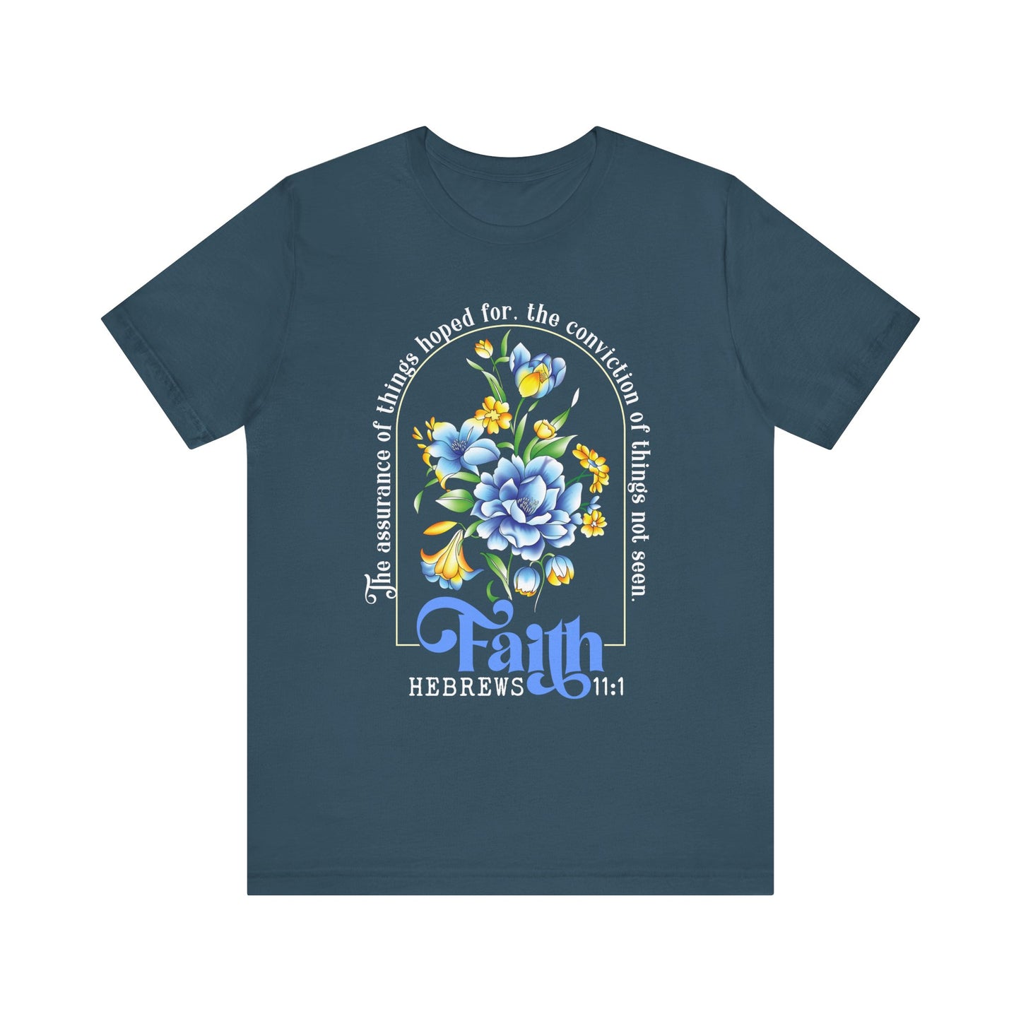 Faith Shirt – Christian Bible Verse The Assurance of Things Hoped For Tee
