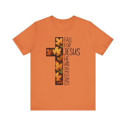 Fall for Jesus He Never Leaves Shirt – Retro Christian Cross Thanksgiving Tee