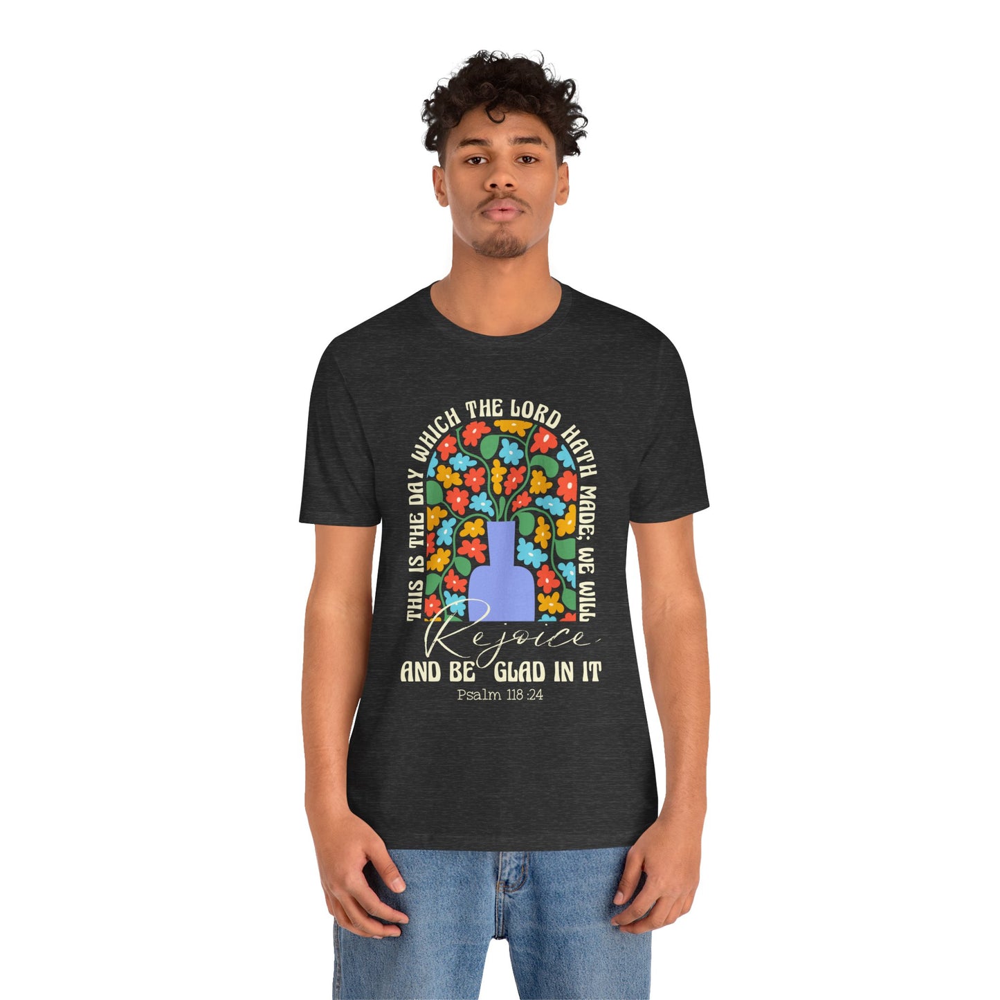 Rejoice and Be Glad In It Shirt – Boho Floral Christian Psalm 118:24 Faith Tee