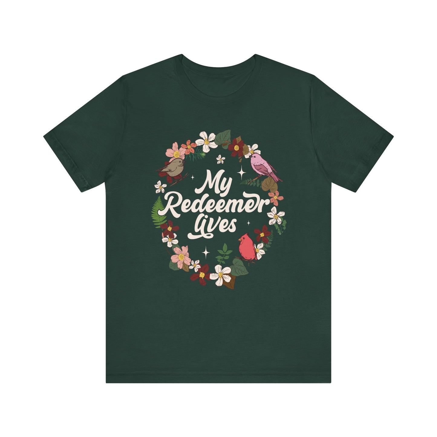My Redeemer Lives Shirt – Christian Bible Verse Floral Bird Resurrection Tee