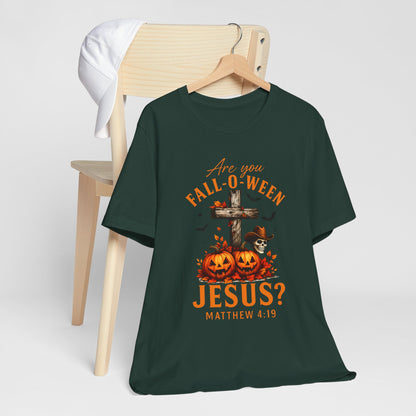 Are You Fall-O-Ween Shirt – Christian Pumpkin Cross Faith Halloween Tee