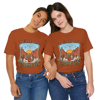 Go Fall On A Cactus Shirt Funny Western Pumpkin Halloween Howdy Tee