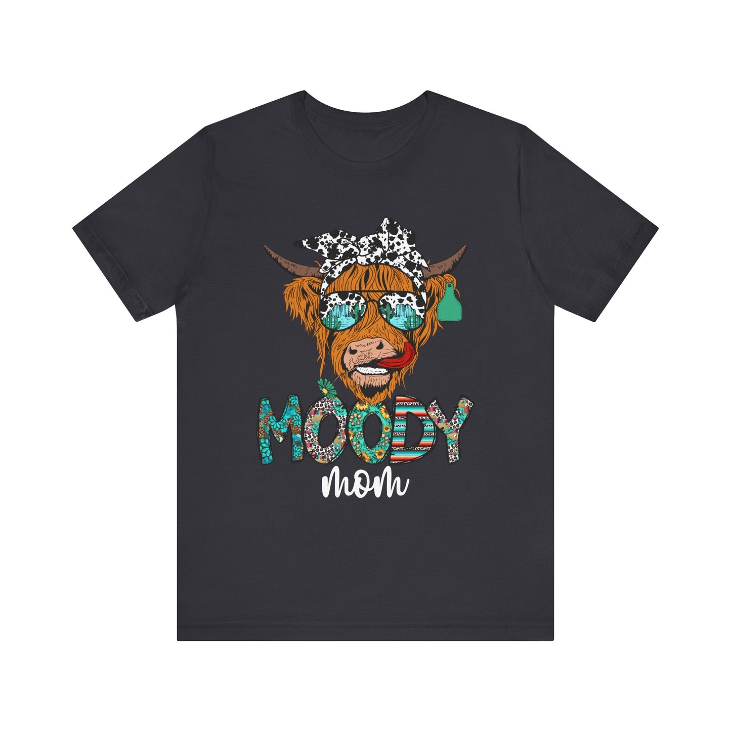 Western Moody Mom Shirt – Highland Cow Sunglasses Country Life Ranch Vibe Tee