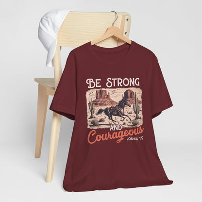 Be Strong and Courageous Shirt – Western Horse Christian Cowgirl Tee