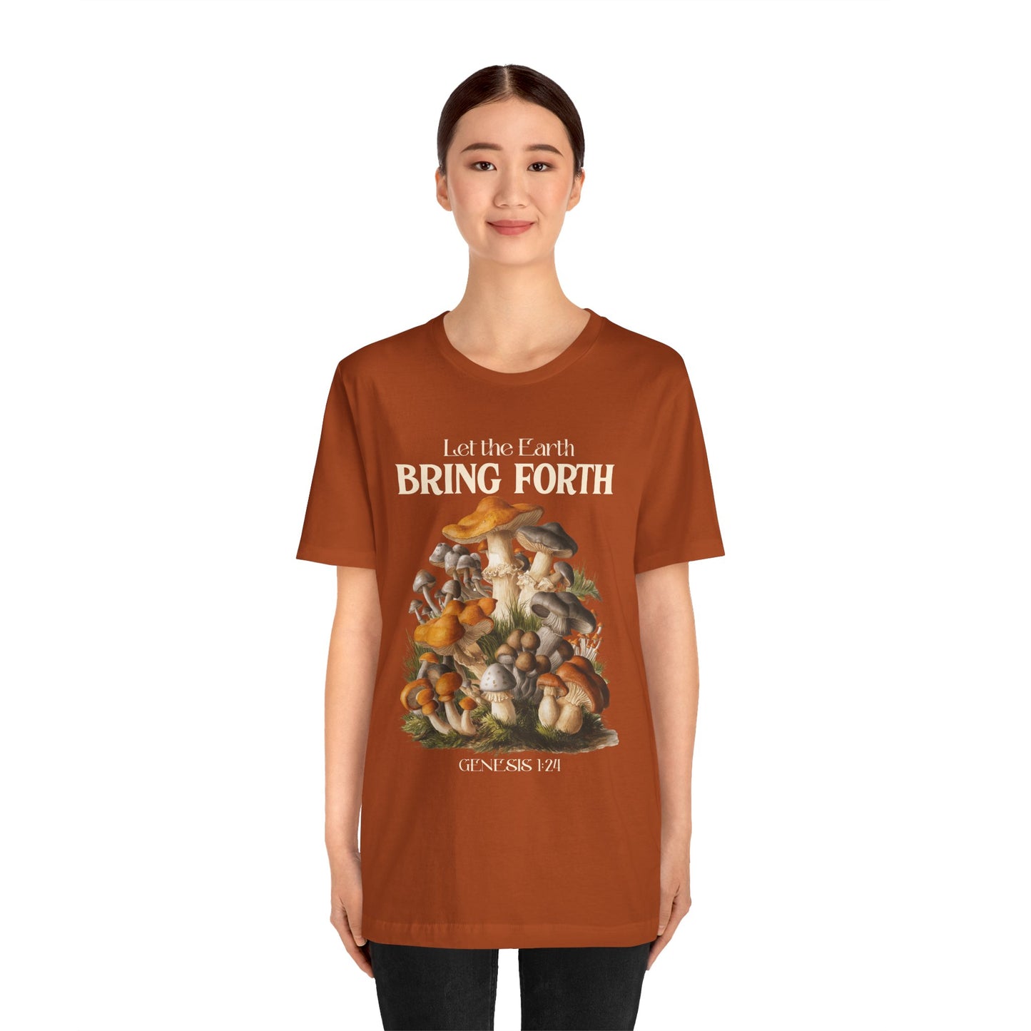 Let the Earth Bring Forth Shirt – Mushroom Christian Bible Verse Tee