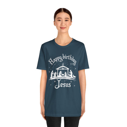 Happy Birthday Jesus Shirt – Christian Nativity Faith-Focused Christmas Tee
