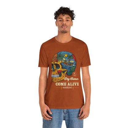 Dry Bones Come Alive Shirt – Christian Skull Ezekiel 37 Faith Graphic Tee