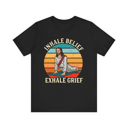 Jesus Inhale Belief Exhale Grief Shirt – Christian Yoga Retro Faith Wellness Tee