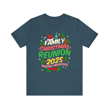 Family Christmas Reunion 2025 Shirt – Matching Holiday Memories Group Tee