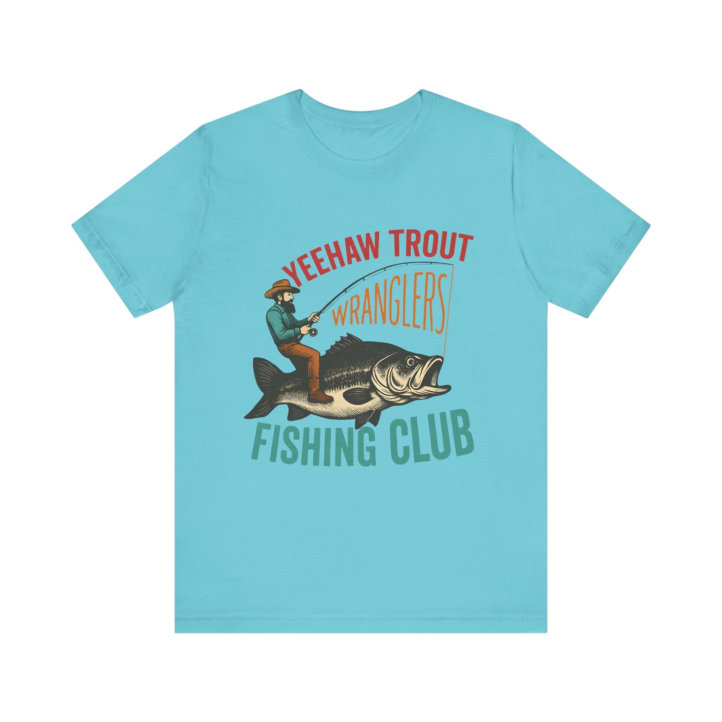 Yeehaw Trout Wranglers Shirt – Funny Cowboy Fishing Club Western Tee