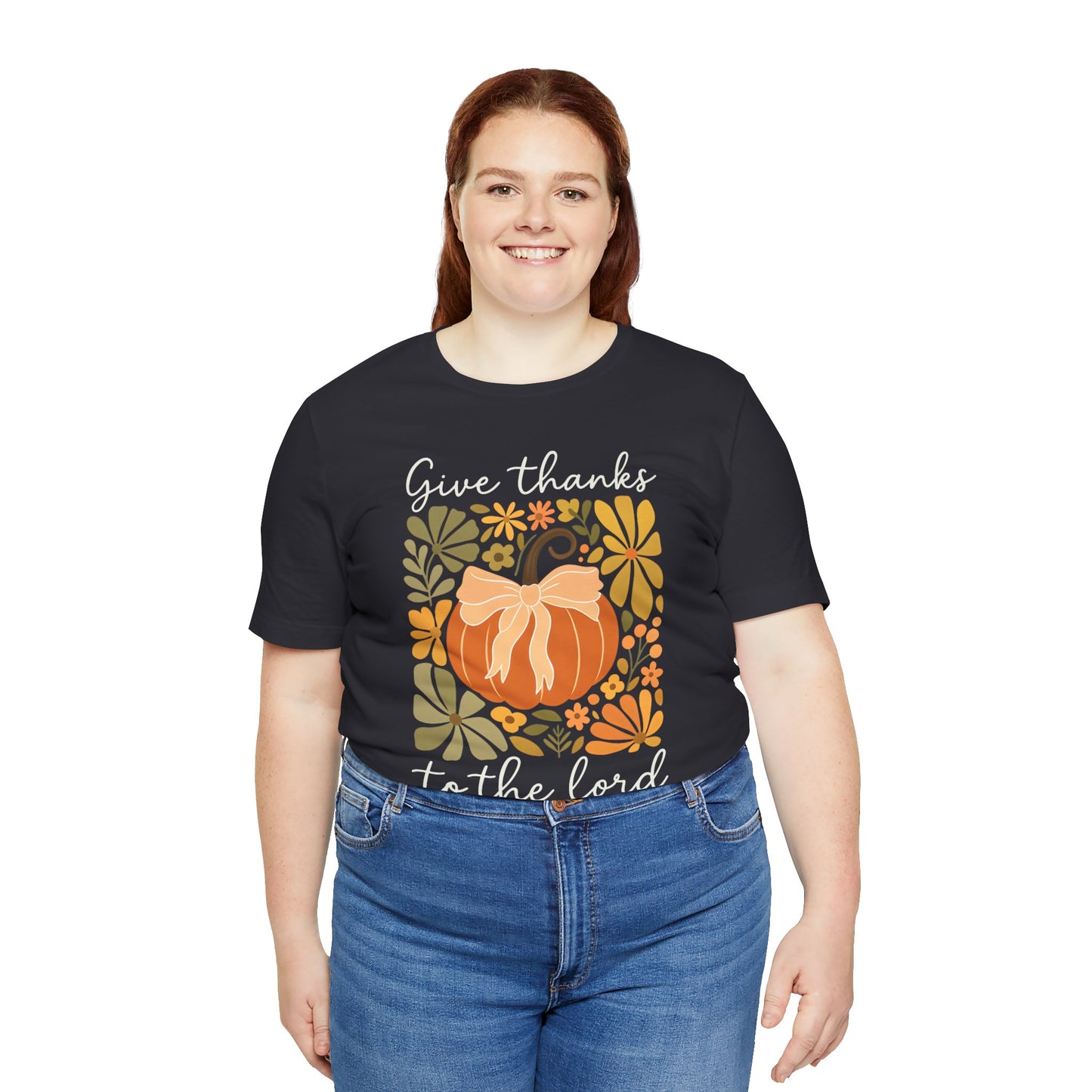 Give Thanks to the Lord Shirt – Christian Pumpkin Psalm Fall Thanksgiving Tee