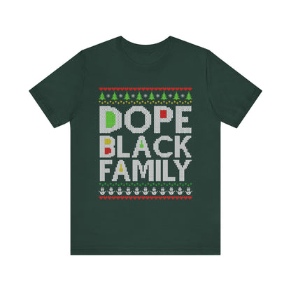 Dope Black Family Ugly Christmas Sweater – Afrocentric Holiday Shirt, Funny Matching Christmas Tee for Proud Black Families