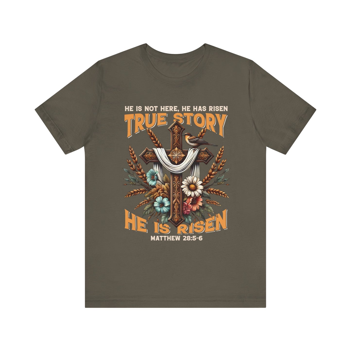 True Story He Is Risen Shirt – Christian Cross Resurrection Faith Graphic Tee